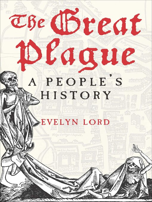 Title details for The Great Plague by Evelyn Lord - Available